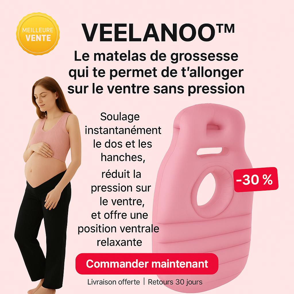VEELANOO™ – Le matelas de grossesse qui libère ton ventre et soulage ton dos